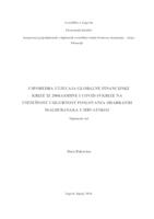 Usporedba utjecaja globalne financijske krize iz 2008. godine i COVID-19 krize na uspješnost i sigurnost poslovanja odabranih malih banaka u Hrvatskoj