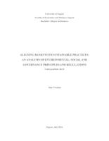 ALIGNING BANKS WITH SUSTAINABLE PRACTICES: 
 AN ANALYSIS OF ENVIRONMENTAL, SOCIAL AND GOVERNANCE PRINCIPLES AND REGULATIONS