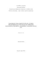 Dijagnoza poslovne situacije u svrhu (re)definiranja strategije na primjeru hotelskog poduzeća Jadranski Luksuzni Hoteli d.d.