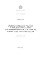 Utjecaj obiteljskih politika u Republici Hrvatskoj i odabranim europskim zemljama na blagostanje obitelji s djecom