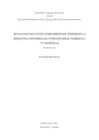 Inovacije kao izvor konkurentske prednosti u industriji distribucije i prikazivanja filmskog i TV sadržaja