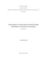 Povezanost oglašavanja na društvenim mrežama i lojalnosti potrošača